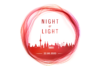 Night of Light – Ein flammender Appell und Hilferuf an die Politik zur Rettung der Veranstaltungswirtschaft Night of Light 2020